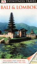 Bali & Lombok Guide - DK Eyewitness Travel