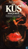 Kus voor je sterft - Ira Levin