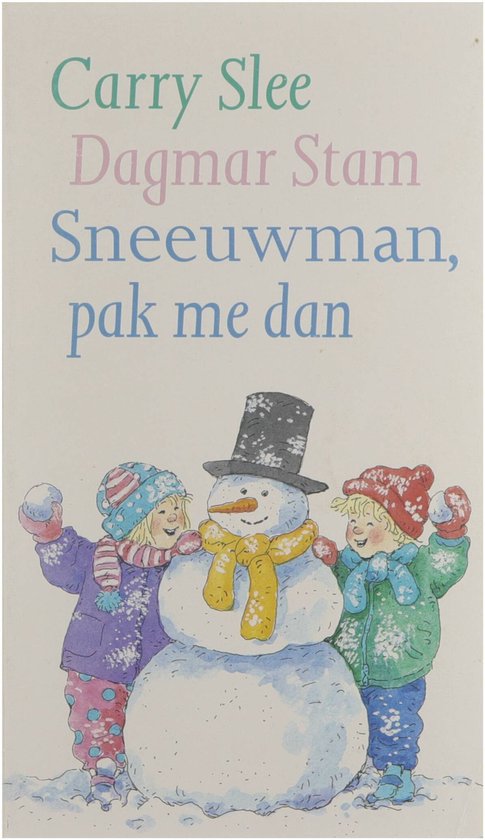 Sneeuwman Pak Me Dan - C. Slee
