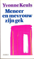 Meneer en mevrouw zijn gek - Yvonne Keuls, Onbekend