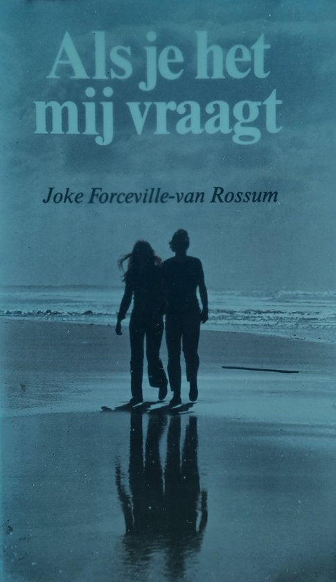 Als je het my vraagt - J. Forceville - van Rossum