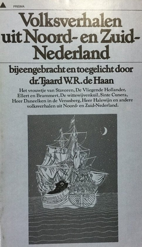Volksverhalen uit noord en zuid nederland - Tj.W.R. de Haan, Hanki van Wijngaarden