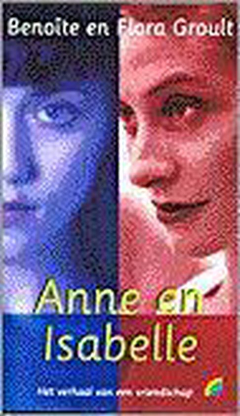 Anne En Isabelle Rainbow Pocketboek 461 - Benoïte Groult, Flora Groult