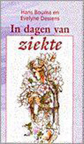 In Dagen Van Ziekte - Bouma/Dessens