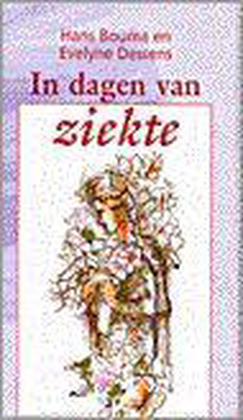 In Dagen Van Ziekte - Bouma/Dessens