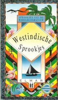 Westindische sprookjes - Oosterhout