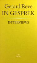 Gerard Reve In Gesprek : Interviews - Gerard Reve, Simon Carmiggelt