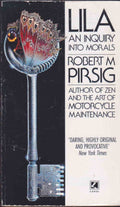 Lila: an inquiry into morals - Pirsig R.M.