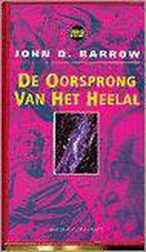 De oorsprong van het heelal - John D'Alton