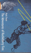 The Adventures of Huckleberry Finn - Mark Twain