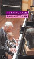Erfstukken - Paul Witteman