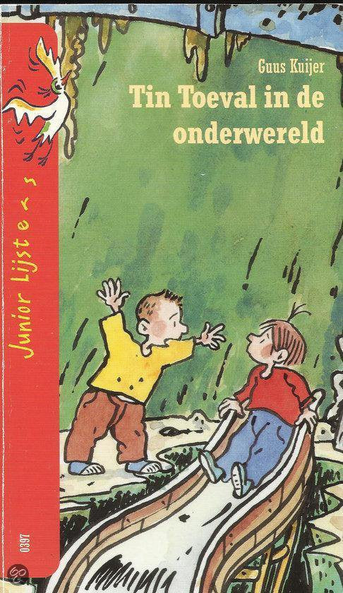 Tin Toeval in de onderwereld - Guus Kuijer