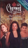 Charmed 017 Melodie Der Zielen - E. Lenhard, Constance M. Burge