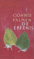 De erfenis - Connie Palmen