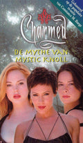 Charmed 018 De Mythe Van Mistic Knoll - Big Balloon, Constance M. Burge