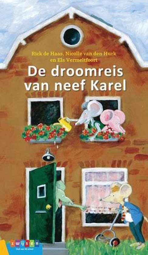 De droomreis van neef Karel - Rick de Haas, Nicolle van de Hurk