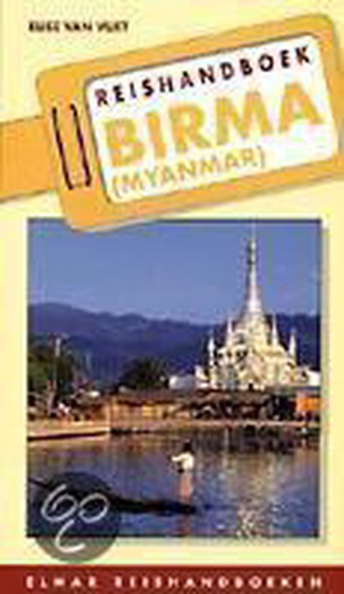 Reishandboek Birma (Myanmar) - Vliet van