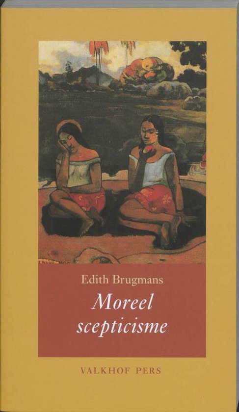 Moreel Scepticisme - E. Brugmans