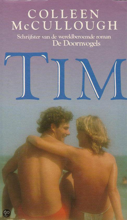 Tim - Colleen McCullough
