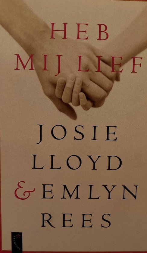 Heb mij lief - Josie Lloyd & Emlyn Rees
