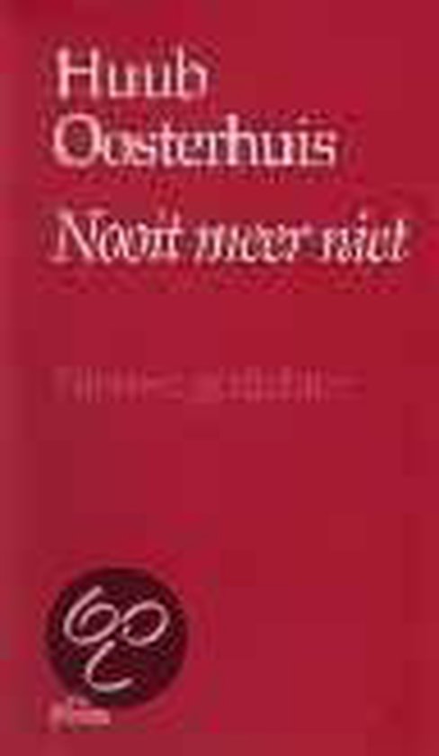 Nooit Meer Niet - Huub Oosterhuis