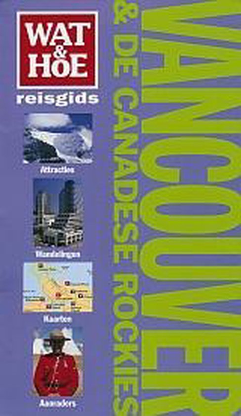 Vancouver & De Canadese Rockies - Tim Jepson