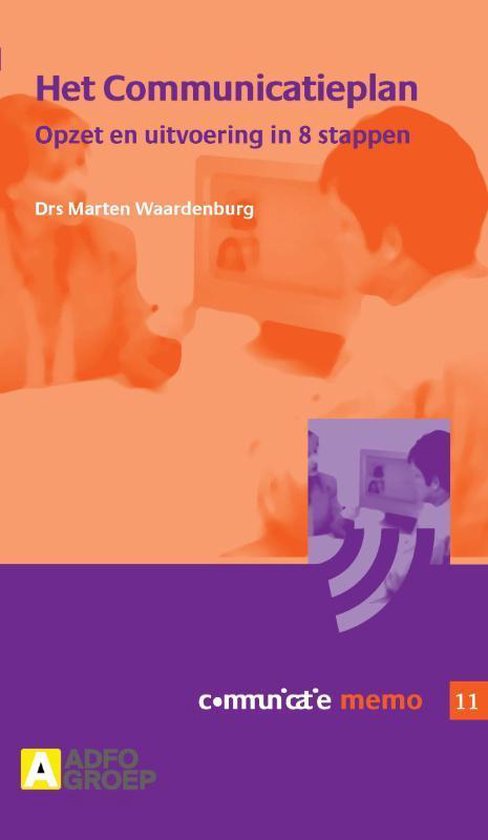 Communicatie memo 11 - Het communicatieplan - M. Waardenburg