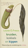 Essay Maand van de Geschiedenis - Kruiden, kokkels en kippen - Louise O. Fresco