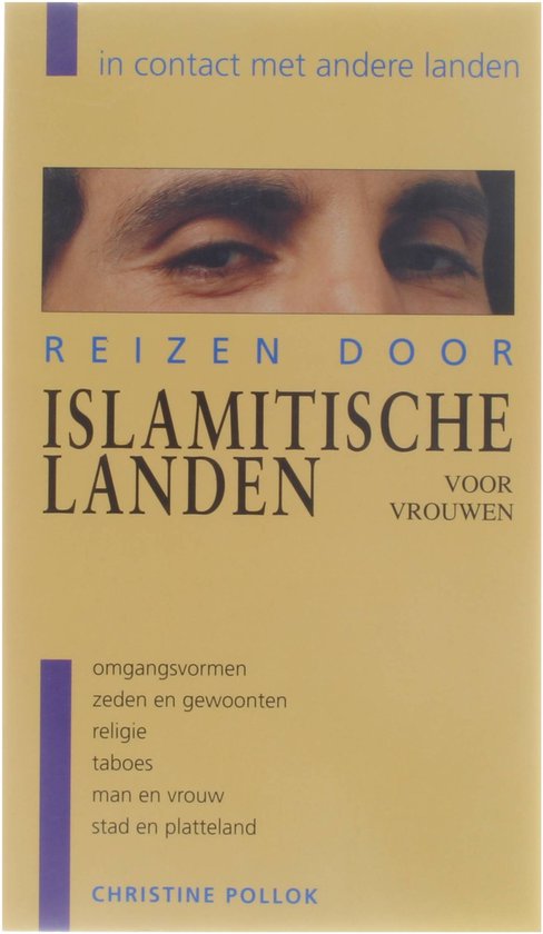 Reizen door islamitische landen - Chrisine Pollok
