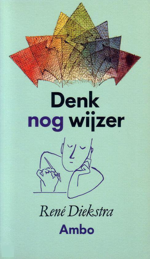 Denk nog wijzer - R. Diekstra