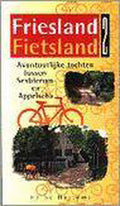 Friesland fietsland - X.H. Hettema