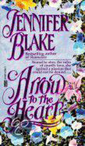 Arrow to the Heart - Jennifer Blake