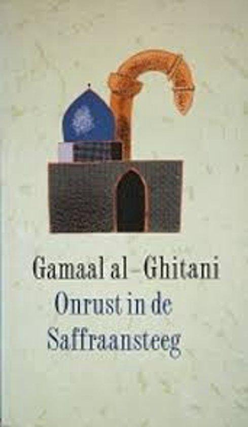 Onrust in de Saffraansteeg - Gamaal Al - Ghitani
