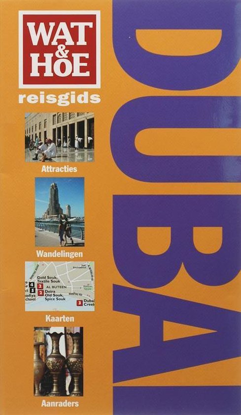 Wat & Hoe reisgids Dubai - R. Barton