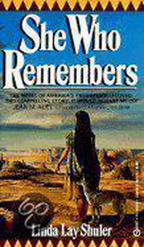 She Who Remembers - Linda Lay Shuler, Linda Shuler