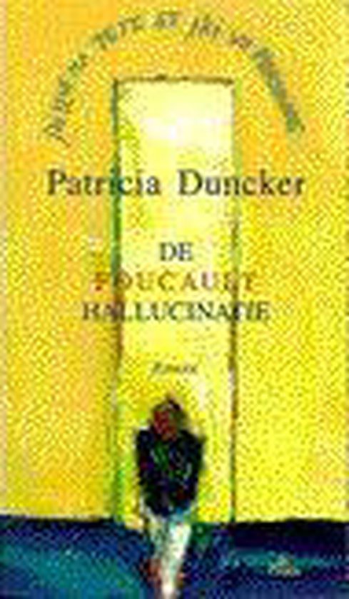 Foucault Hallucinatie - Duncker