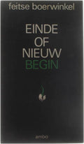 Einde of nieuw begin - Feitse Boerwinkel