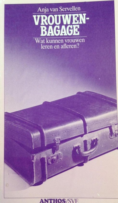 Vrouwenbagage - A. Van Servellen