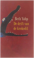 De drift van de krokodil - Beth Yahp, Hanneke Richard - Nutbey