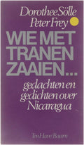 Wie met tranen zaaien - Dorothee Sölle, Peter Frey