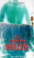In mijn vaders huis - Anil Ramdas