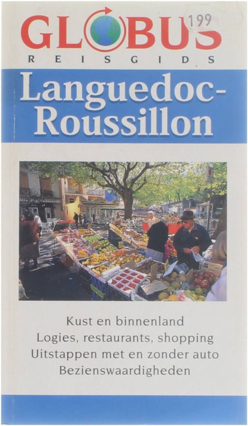 LANGUEDOC - ROUSSILLON - KUST EN BINNENLAND - Gisela Buddee