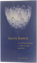 Afrikaanse Poezie In 1000 en enige gedichten - Gerrit Komrij