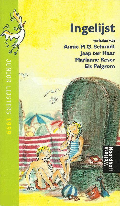 Ingelijst : verhalen van , Jaap ter Haar, Marianne Keser en Els Pelgrom - Annie M.G. Schmidt