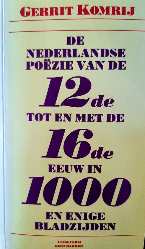 Nederlandse Poezie 12De - 16De Eeuw Pap - Gerrit Komrij