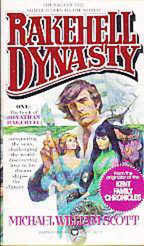 Rakehell Dynasty - Scott, Michael W.