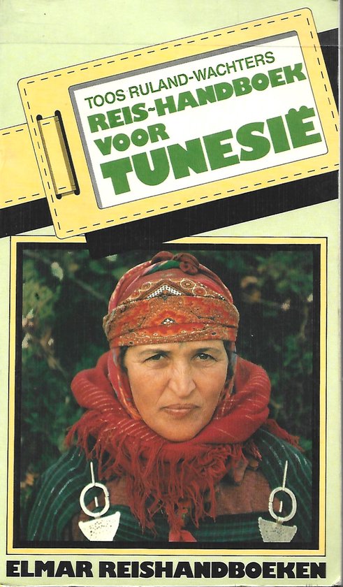 REIS - HANDBOEK voor Tunesië - Toos Ruland - Wachters