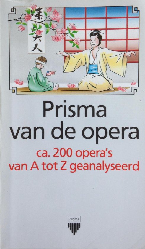 Prisma van de opera - Jan Willem Hofstra, John Lazarus & Erna Metdepenninghen