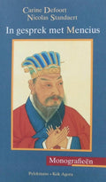 In gesprek met mencius - Carine Defoort, Nicolaas Standaert