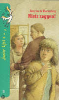 Niets zeggen - Hans van de Waarsenburg, Rene Pullens